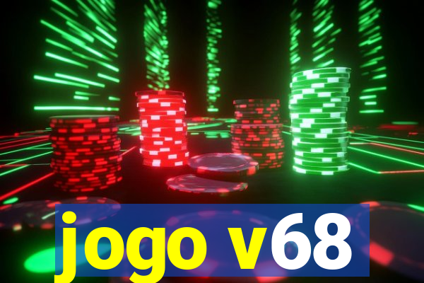 jogo v68